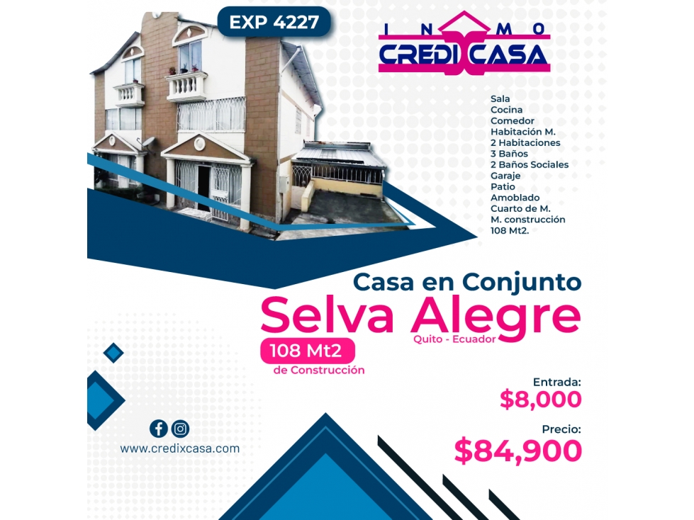 CxC Venta de Casa en Conjunto, SELVA ALEGRE, Exp. 4227